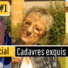 ï Tréma: Spécial Festival Cadavres Exquis #1